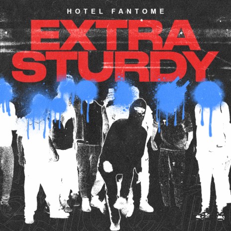 EXTRA STURDY | Boomplay Music