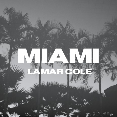 Miami | Boomplay Music