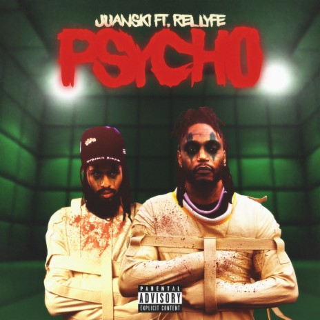 Psycho ft. Rel Lyfe | Boomplay Music