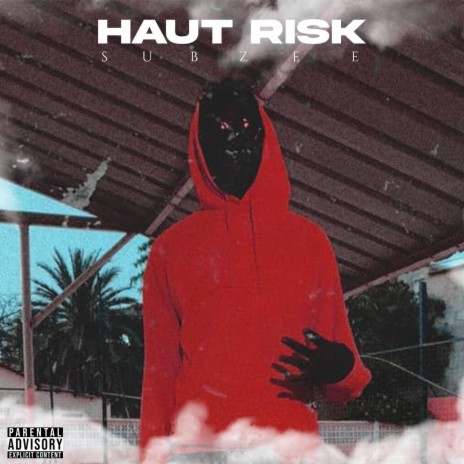 Haut Risk | Boomplay Music