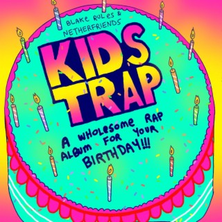 Kids Trap Birthday