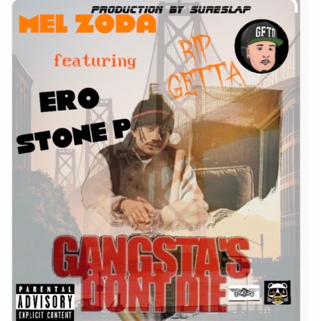 Gangsta dont die (Getta) ft. Ero & Stone P
