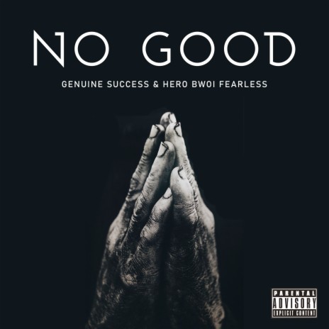 No Good ft. Hero Bwoi Fearless | Boomplay Music