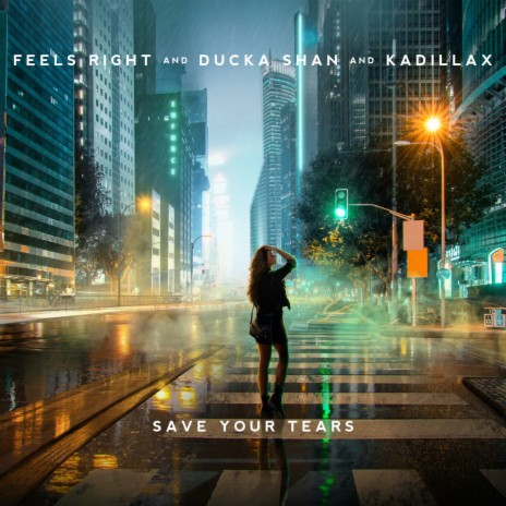 Save Your Tears ft. Ducka Shan & Kadillax | Boomplay Music