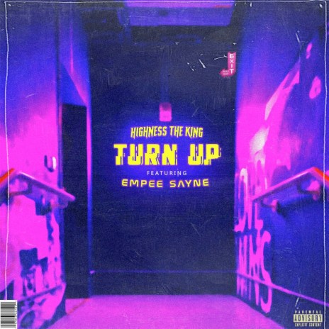 Turn Up ft. Empee Sayne | Boomplay Music