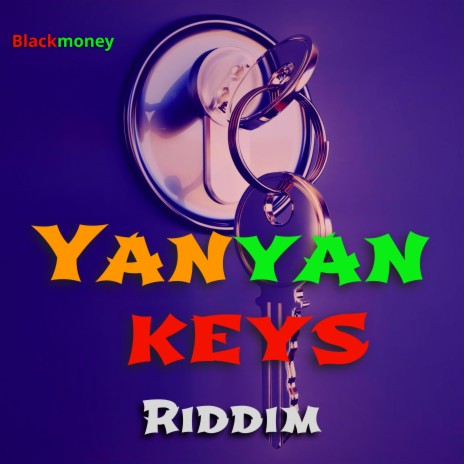 Yanyan Keys Riddim | Boomplay Music