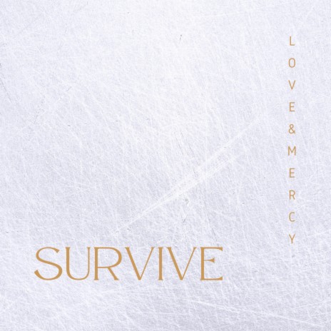 Survive | Boomplay Music