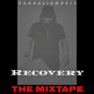 Recovery The Mixtape