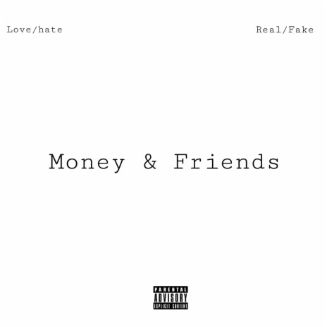 Money & Friends | Boomplay Music