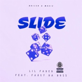 Slide (feat. Fancy Da Boss)