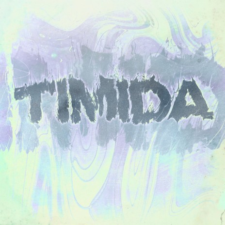 TÍMIDA | Boomplay Music