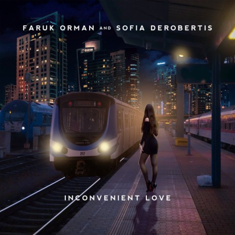 Inconvenient Love ft. Sofia Derobertis