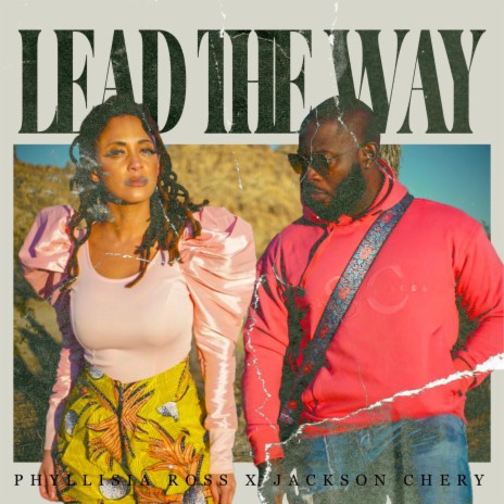 Lead the Way ft. Phyllisia Ross