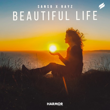 Beautiful Life ft. Rayz | Boomplay Music