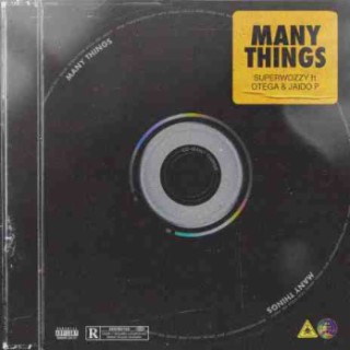 Many Things (Remix) ft. Otega & Jaido P lyrics | Boomplay Music