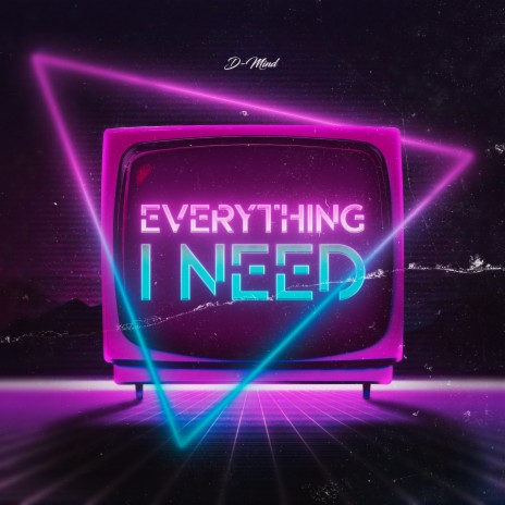 Everything I Need (Radio Edit) | Boomplay Music
