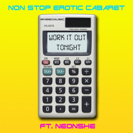 wORK iT oUT tONIGHT ft. NEONshe | Boomplay Music