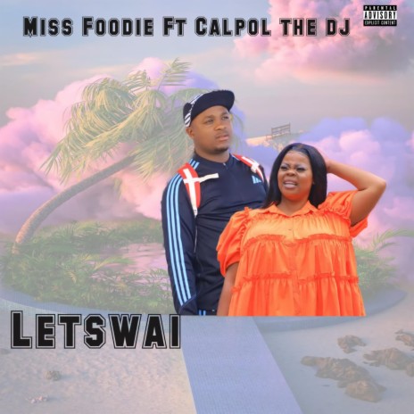LETSWAI ft. Calpol the Dj | Boomplay Music