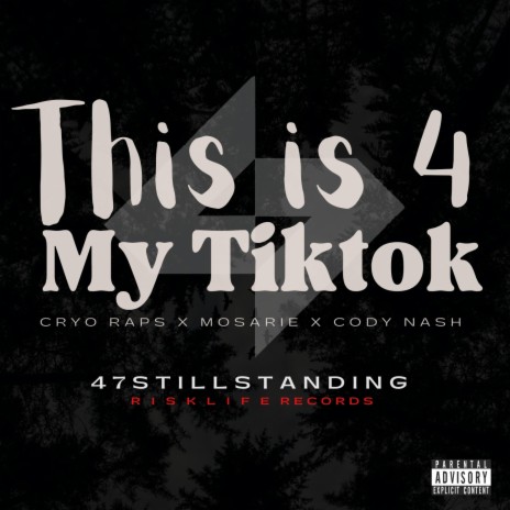 This Is 4 My TikTok ft. Cryo Raps, Mosarie & Cody Nash | Boomplay Music