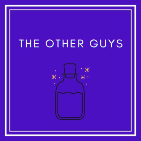 The Other Guys | Boomplay Music