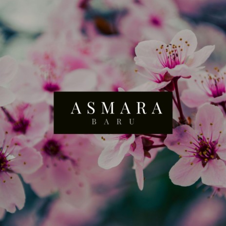 ASMARA BARU | Boomplay Music