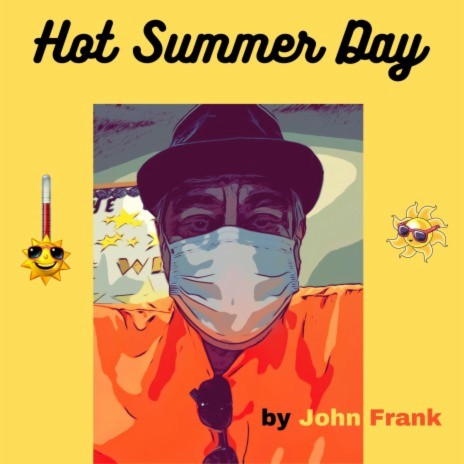 Hot Summer Day | Boomplay Music