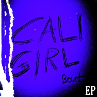 CALI GIRL EP