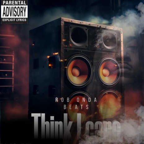 Think i Care | Boomplay Music