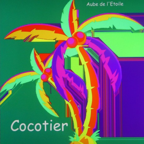 Cocotier | Boomplay Music