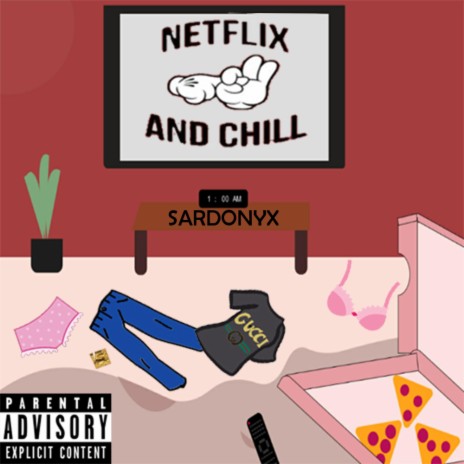 Netflix And Chill | Boomplay Music