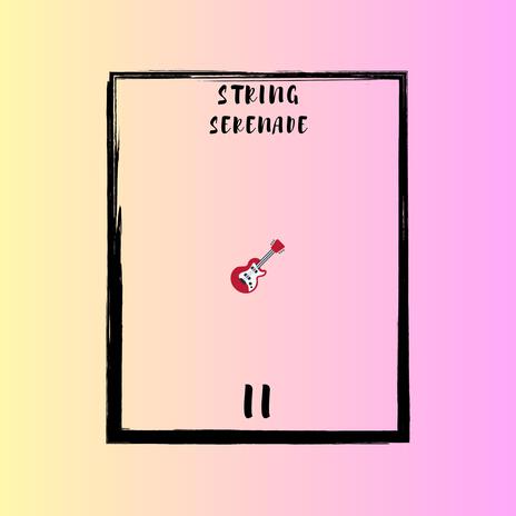 String Serenade II | Boomplay Music