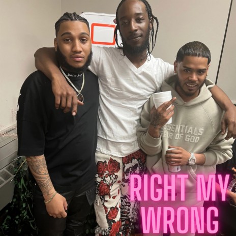 RiGHT MY WRONG ft. YoungD4k | Boomplay Music