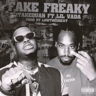 Fake Freaky (remix)