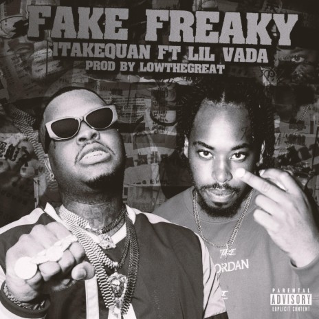 Fake Freaky (remix) ft. Lil Vada