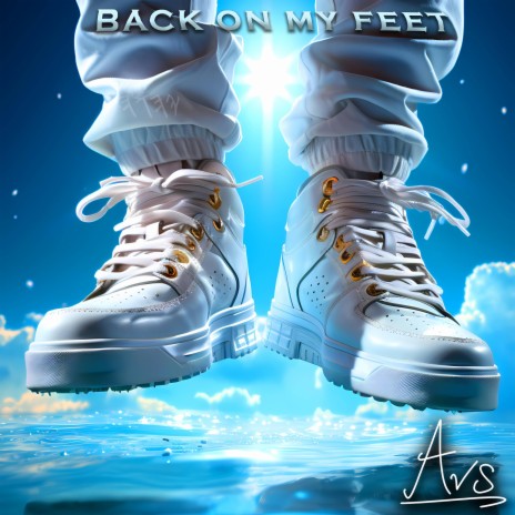 Back On My Feet | Boomplay Music