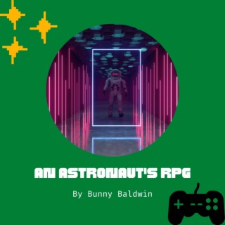 An Astronaut's RPG