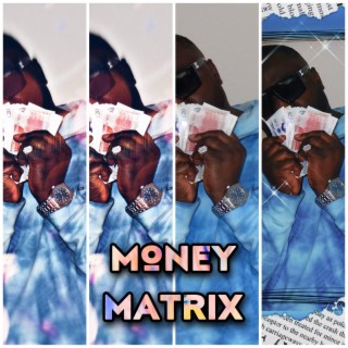 Money Matrix