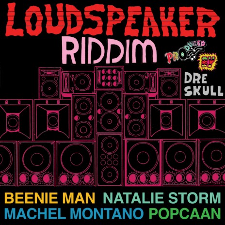 Loudspeaker Riddim | Boomplay Music