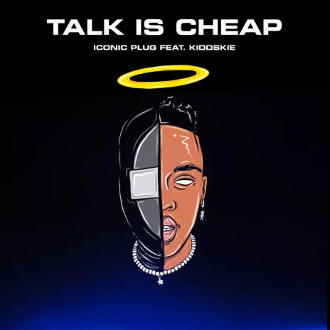 Talk Is Cheap ft. Kiddskie | Boomplay Music