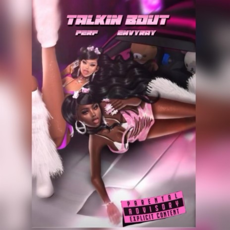 Talkin Bout ft. Perf | Boomplay Music