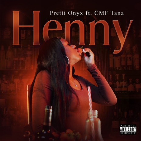 HENNY ft. CMF Tana | Boomplay Music