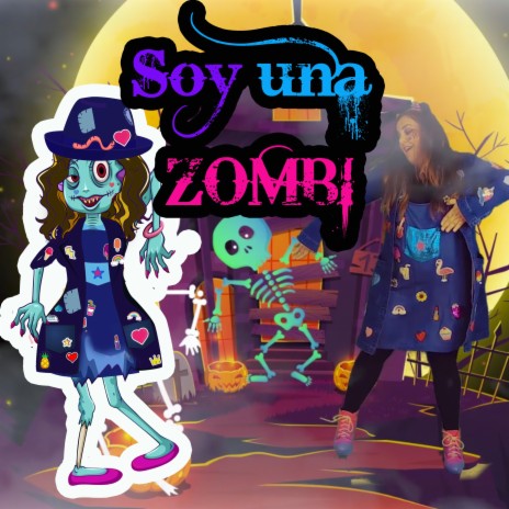 Soy una Zombi | Boomplay Music