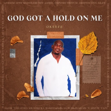 God Got A Hold On Me | Boomplay Music