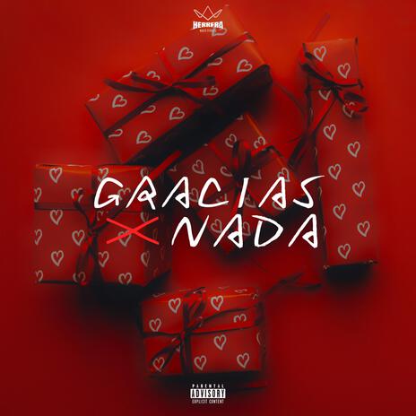 Gracias X Nada | Boomplay Music