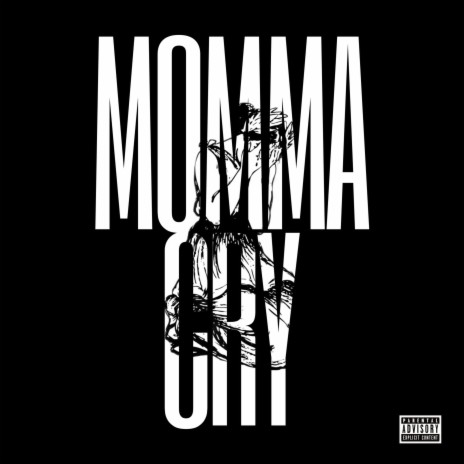 Momma Cry | Boomplay Music