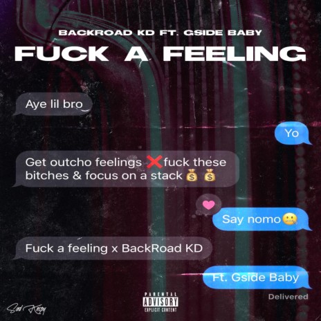 Fuck a Feeling (feat. Gside Baby) | Boomplay Music