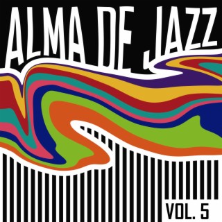 Alma De Jazz, Vol. 5