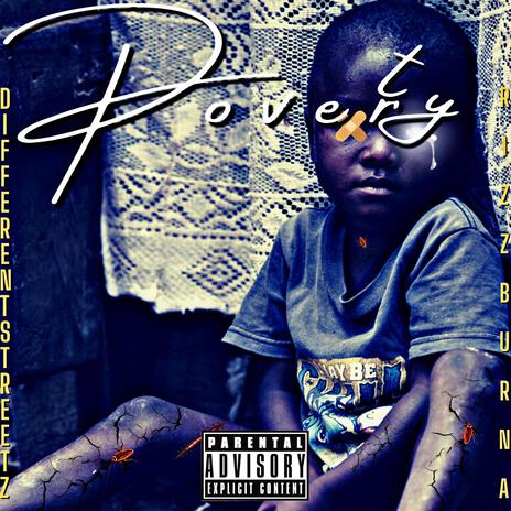 Poverty Freestyle ft. Different Streetz | Boomplay Music