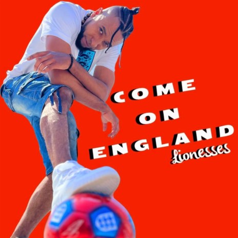 Come On England (Lionesses) | Boomplay Music