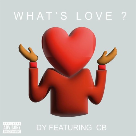 What's Love ft. Charlie "CB" Brown | Boomplay Music